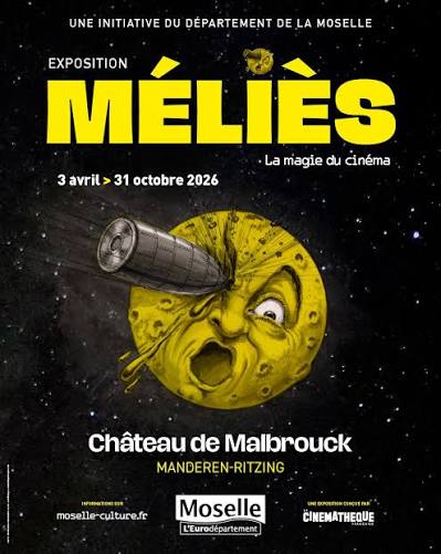 Exposition Méliès au château de Malbrouck en Moselle; 57