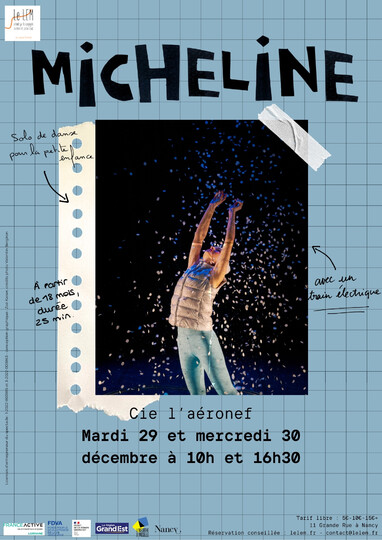 Spectacle Micheline activités enfants jeune public ados famille Nancy Meurthe-et-Moselle Grand Est Le LEM